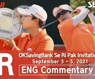 [KLPGA 2021] OKSavingBank Se Ri Pak Invitational 2021 / Final Round (ENG)