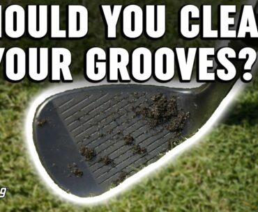 Dirty Golf Clubs vs Clean Golf Clubs | Why You Should Clean Your Grooves
