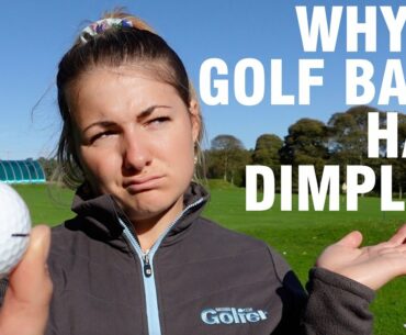 Why do golf balls have dimples?