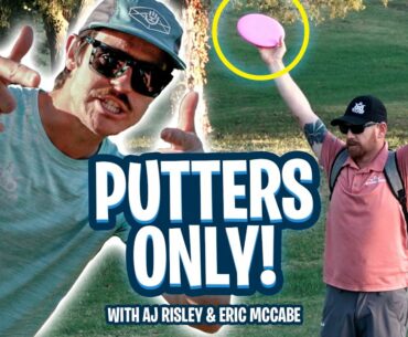 Putters ONLY challenge round! A.J. and EMAC vs. Danny and Anthony!