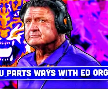 LSU Upsets Florida - LSU Still Parts Ways With Ed Orgeron | College Football