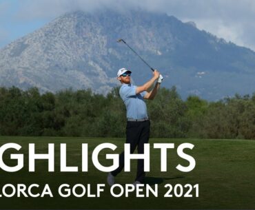 Extended Highlights | 2021 Mallorca Golf Open