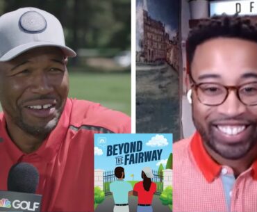 Michael Strahan: Golf nerves; broadcast transition | Beyond The Fairway (Ep. 40 FULL) | Golf Channel