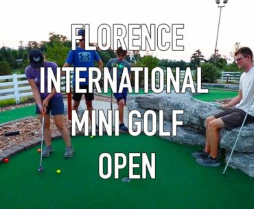 FLORENCE INTERNATIONAL MINI GOLF OPEN