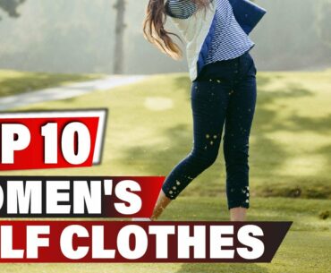 Best Women's Golf Clothes In 2021 - Top 10 New Women's Golf Clothes Review