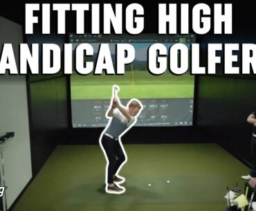 Fitting High Handicap Golfers | Golf Club Fitting Discussion