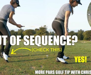 MORE PARS GOLF TIP: SEQUENCE KILLER  (the back foot & the fox)