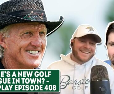 Greg Norman & His New Golf League - Fore Play Episode 408