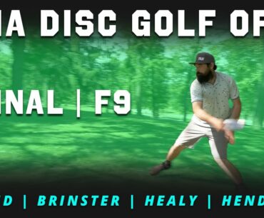 2021 BRIA Disc Golf Open | FINAL RD, F9 | Reid, Brinster, Healy, Hendry | Pro Series #2