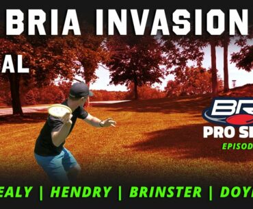 2021 BRIA Invasion | FINAL RD, B9 | Healy, Hendry, Brinster, Doyle | Pro Series #3 Warwick, NY