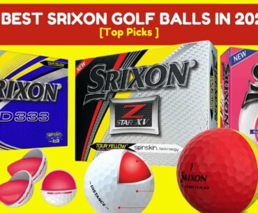 BEST SRIXON GOLF BALLS IN 2021 | BEST SRIXON BALLS FOR HIGH HANDICAP GOLFERS  @Golf Mates