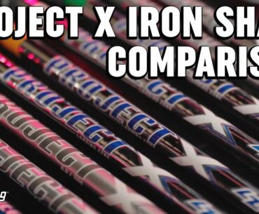 Golf Shafts Comparison | Project X Iron Shafts