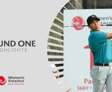 Round One Highlights | Women's Amateur Asia-Pacific Championship