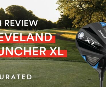 2021 Cleveland Launcher XL Driver Review | Curated