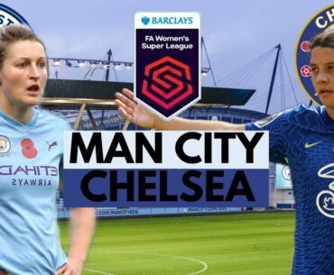 LIVE: Man City Women 0-4 Chelsea Women | Women's Super League | Live Stream Watch Along