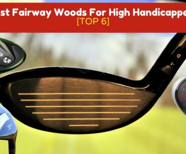 Best Fairway Woods For Seniors In 2021 - Golf Topic Review