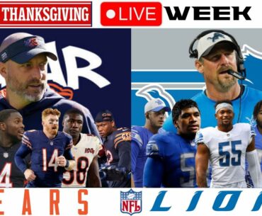 Chicago Bears vs Detroit Lions: Thanksgiving Day: Live NFL Game