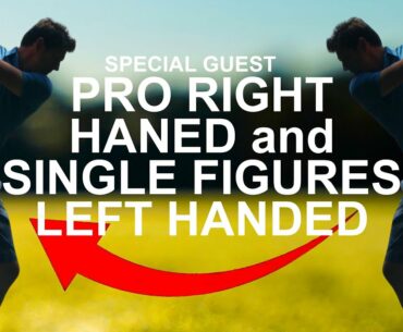 GOLF PRO RIGHT HANDED and 8 INDEX LEFT HAND How to play golf both ways