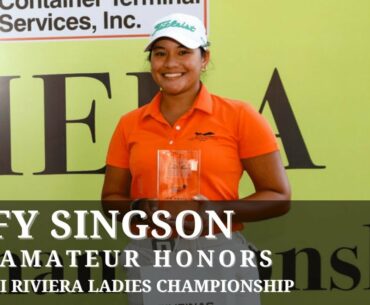 MAFY SINGSON | Low Amateur Honors - 2021 ICTSI Riviera Ladies Championship