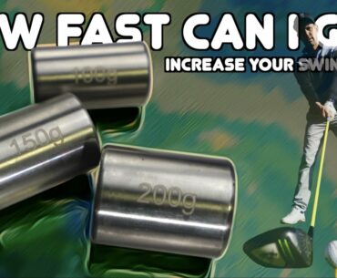 HOW FAST CAN I GO | INCREASE YOUR GOLF SWING SPEED