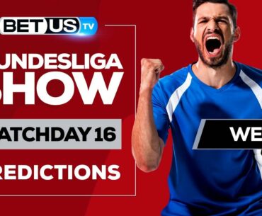 Bundesliga Picks Matchday 16 | Bundesliga Odds, Soccer Predictions & Free Tips