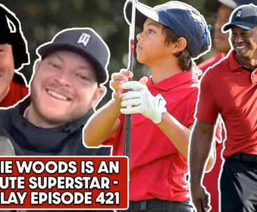 The Woods Family Is Here To Stay - Fore Play Episode 421