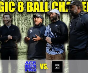 ARP | Ace Run Pro vs. Swanky Disc Golf | Magic 8Ball Challenge | The battle for all of Georgia !