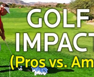 GOLF IMPACT - Pros Versus Amateurs