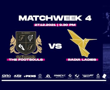 (LIVE) THE FOOTSOULS vs RADIA LADIES | FAS Women’s Super League 2021