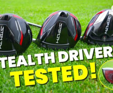 TAYLORMADE STEALTH DRIVERS... TESTED!!