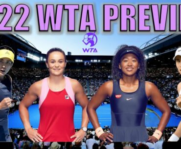 2022 WTA Season Preview (Edited Version)