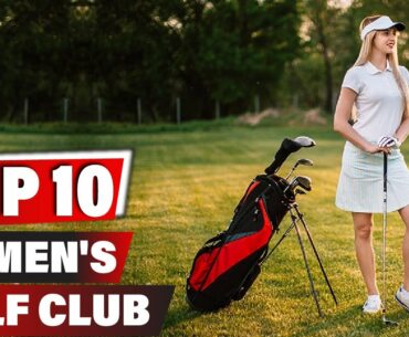 Best Women's Golf Club In 2022 - Top 10 New Women's Golf Clubs Review