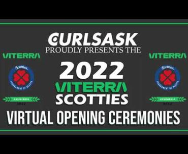 2022 Viterra Scotties Virtual Opening Ceremonies