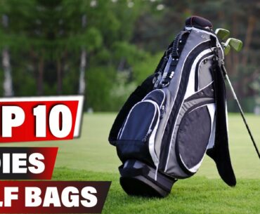 Best Ladies Golf Bag In 2022 - Top 10 New Ladies Golf Bags Review