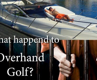 What Happened To Overhand Golf?