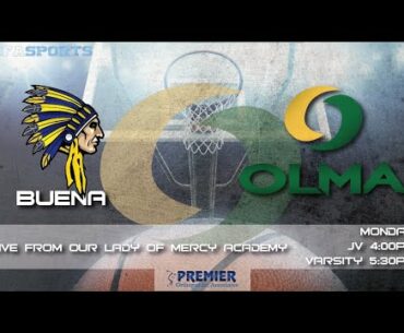 VARSITY - BUENA VS OLMA - MON JAN 10TH