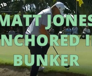 Matt Jones Anchored in the Bunker - Golf Rules Explained