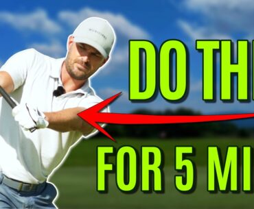 GOLF: Do THIS for 5 MINUTES And It Will Improve Your Golf Swing GUARANTEED