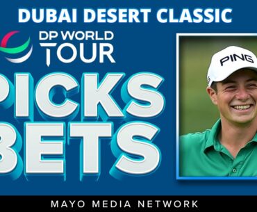 2022 Dubai Desert Classic Picks | DP World Tour Bets | Fantasy Golf Picks