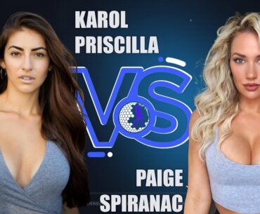 Karol Priscilla vs Paige Spiranac | Who Is The Hottest Golfer