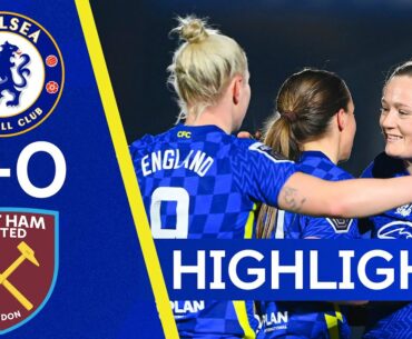 Chelsea 2-0 West Ham | The Blues Climb Up The Table With Hard Fought Win | WSL Highlights