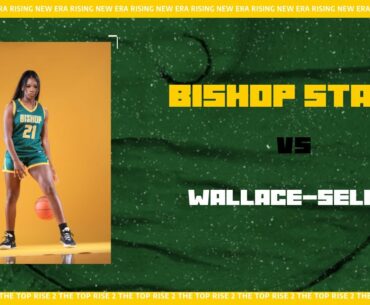 Bishop State vs Wallace-Selma (Women's Basketball)