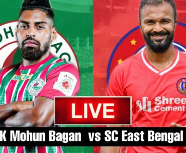 ATK Mohunbagan vs SC Eastbengal Live, ATK Mohun Bagan vs SC East Bengal Live Match