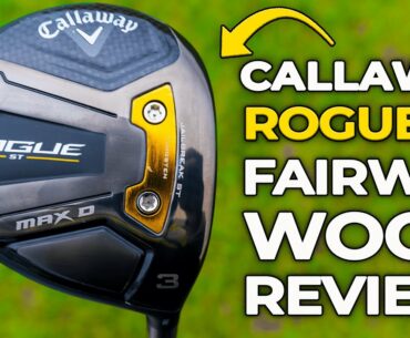 CALLAWAY ROGUE ST FAIRWAY WOOD REVIEW!