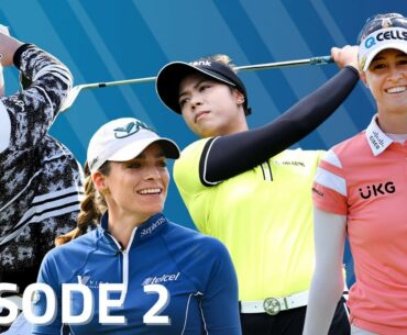 LPGA All-Access: 2021 CME Group Tour Championship Episode 2