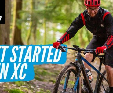 Ultimate Cross Country Mountain Biking Tips | How To Get Started In XC MTB