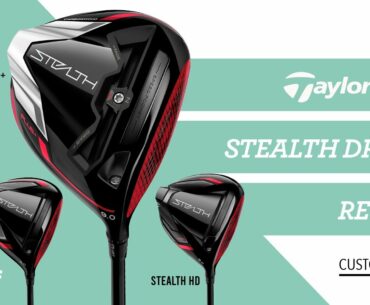 TaylorMade Stealth Driver | The Custom Fitter Review  Stealth | Stealth Plus | Stealth HD | Ladies