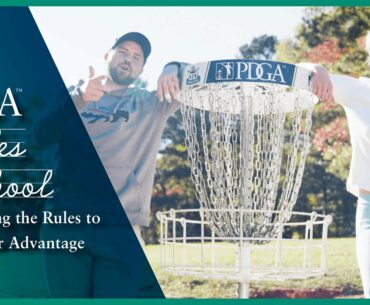 Disc Golf Rules School - Episode 11: Using the Rules to Your Advantage