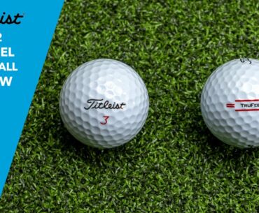 Titleist 2022 TruFeel Golf Balls Review by TGW