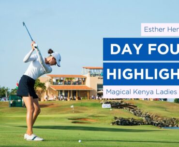 Esther Henseleit | Round Four highlights | 70 (-2) | Magical Kenya Ladies Open